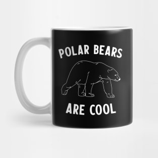 Polar Bears are cool Mug